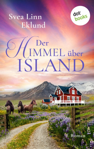 Svea Linn Eklund: Der Himmel über Island