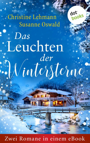 Christine Lehmann, Susanne Oswald: Das Leuchten der Wintersterne