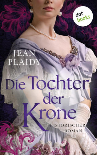 Jean Plaidy: Die Tochter der Krone