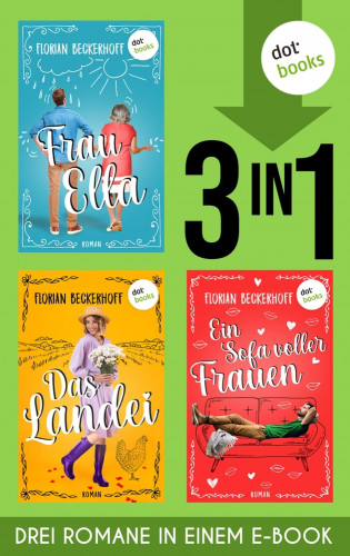 Florian Beckerhoff: Frau Ella & Das Landei & Ein Sofa voller Frauen