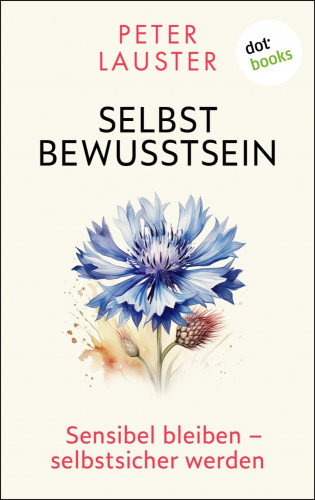 Peter Lauster: Selbstbewusstsein