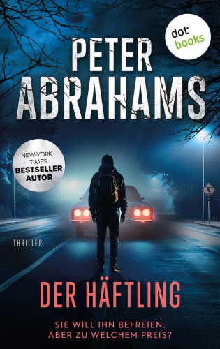 Peter Abrahams: Der Häftling
