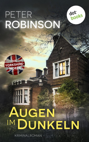 Peter Robinson: Augen im Dunkeln