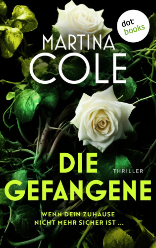 Martina Cole: Die Gefangene