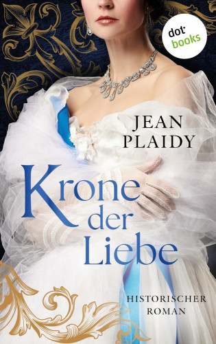 Jean Plaidy: Krone der Liebe