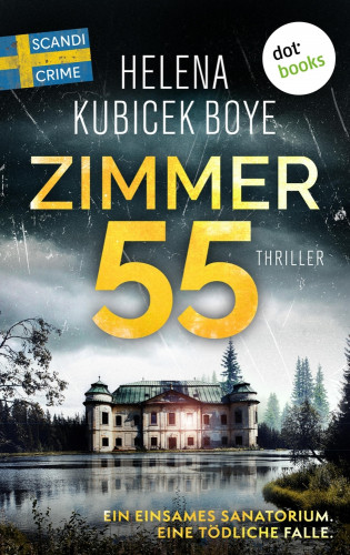 Helena Kubicek Boye: Zimmer 55