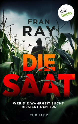 Fran Ray: Die Saat