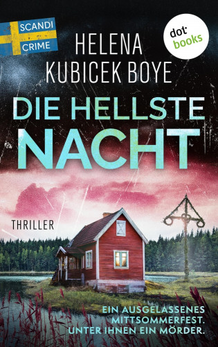 Helena Kubicek Boye: Die hellste Nacht