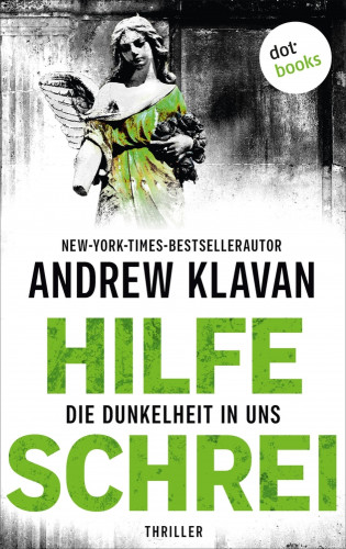 Andrew Klavan: Hilfeschrei - Die Dunkelheit in uns