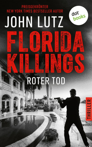 John Lutz: Florida Killings: Roter Tod