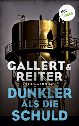 Gallert & Reiter: Dunkler als die Schuld