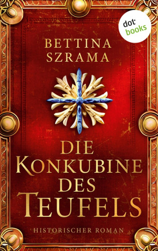 Bettina Szrama: Die Konkubine des Teufels