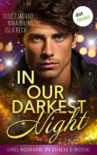 Tess Tjagvad, Nina Bilinszki, Isla Peck: In Our Darkest Night