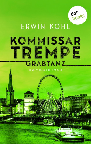 Erwin Kohl: Kommissar Trempe - Grabtanz