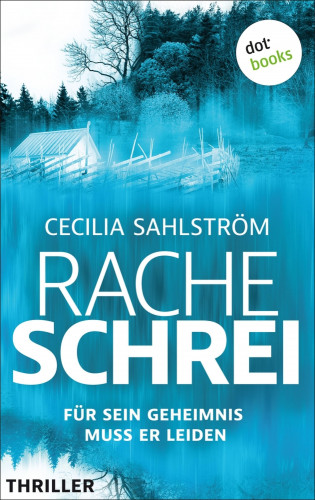 Cecilia Sahlström: Racheschrei