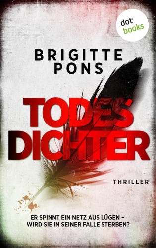 Brigitte Pons: Todesdichter - oder: Ich bin ein Mörder