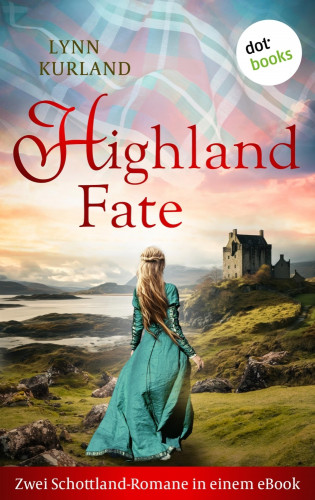 Lynn Kurland: Highland Fate