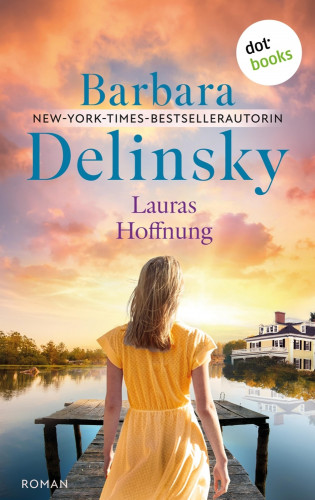 Barbara Delinsky: Lauras Hoffnung