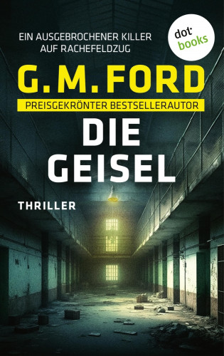G.M. Ford: Die Geisel