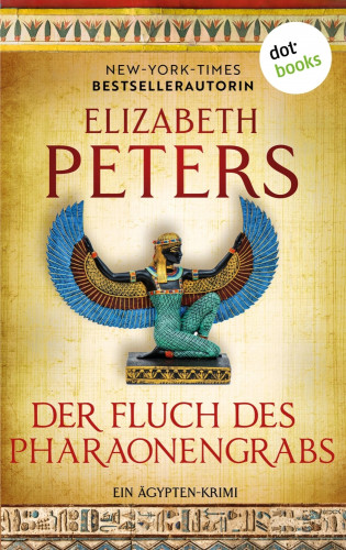 Elizabeth Peters: Der Fluch des Pharaonengrabs