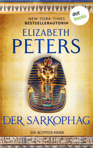 Elizabeth Peters: Der Sarkophag