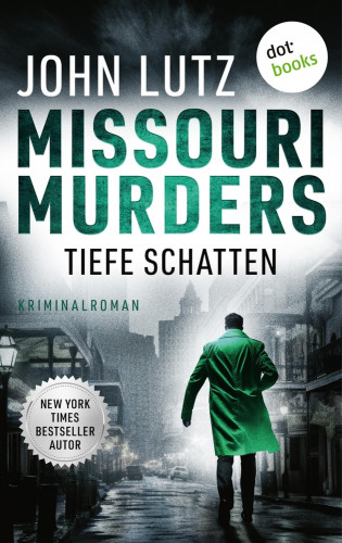 John Lutz: Missouri Murders: Tiefe Schatten