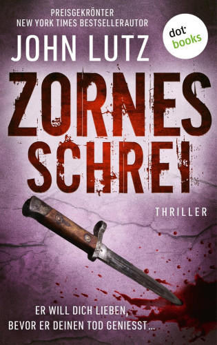John Lutz: Zornesschrei