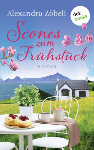 Alexandra Zöbeli: Scones zum Frühstück