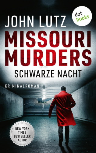 John Lutz: Missouri Murders: Schwarze Nacht