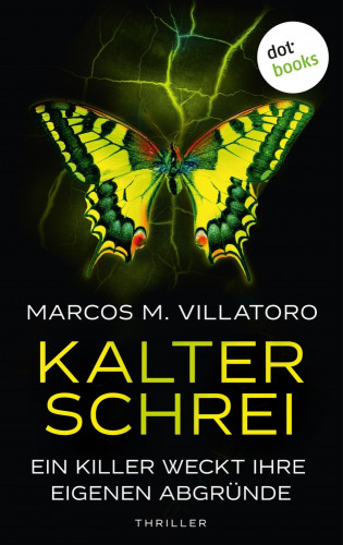 Marcos M. Villatoro: Kalter Schrei
