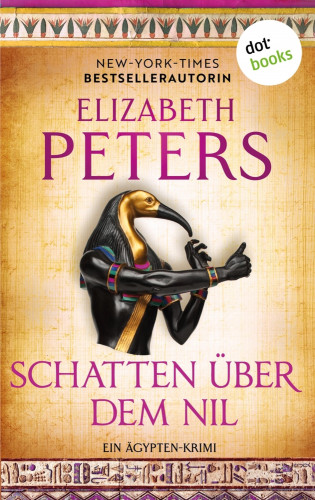 Elizabeth Peters: Schatten über dem Nil – oder: Die Schlange, das Krokodil und der Tod