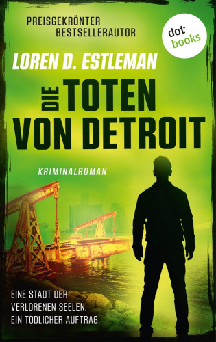 Loren D. Estleman: Die Toten von Detroit