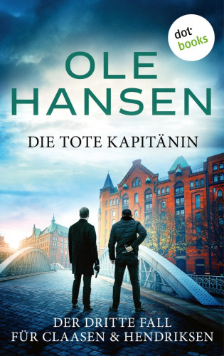 Ole Hansen: Die tote Kapitänin