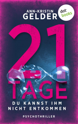 Ann-Kristin Gelder: 21 Tage