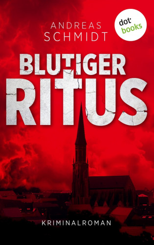Andreas Schmidt: Blutiger Ritus