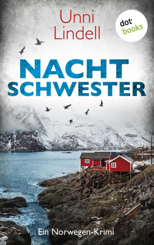 Unni Lindell: Nachtschwester