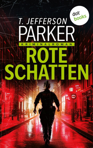 T. Jefferson Parker: Rote Schatten