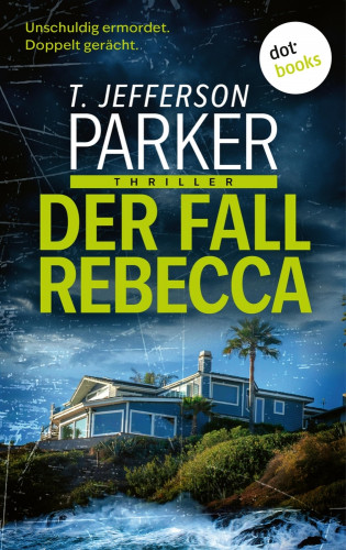 T. Jefferson Parker: Der Fall Rebecca