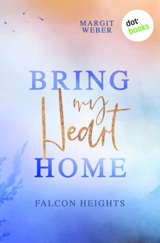 Margit Weber: Bring my Heart home