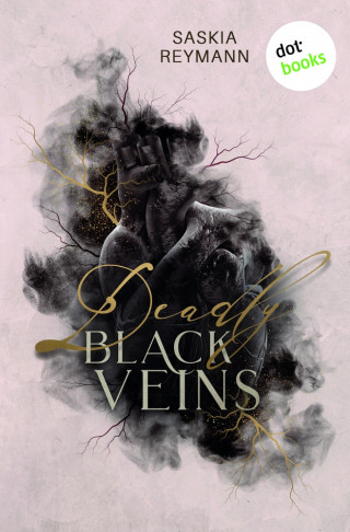 Saskia Reymann: Deadly Black Veins