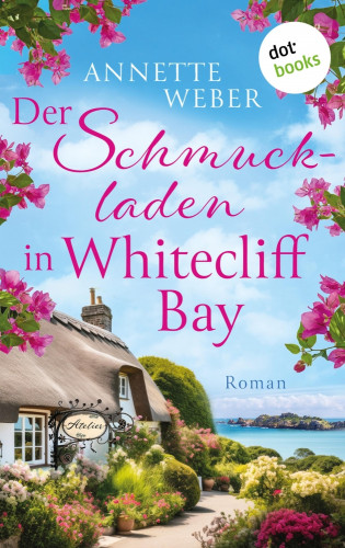 Annette Weber: Der Schmuckladen in Whitecliff Bay