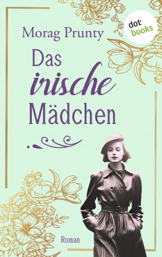 Morag Prunty: Das irische Mädchen