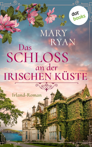 Mary Ryan: Das Schloss an der irischen Küste – oder: Lied der Gezeiten