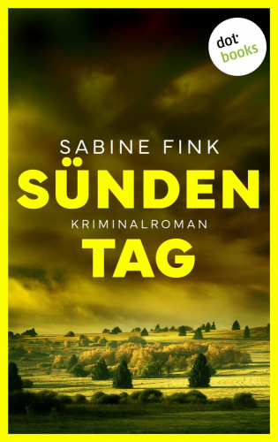 Sabine Fink: Sündentag - oder: Dreikampf