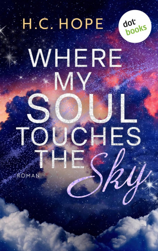 H.C. Hope: Where My Soul Touches the Sky