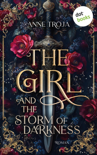 Anne Troja: The Girl and the Storm of Darkness