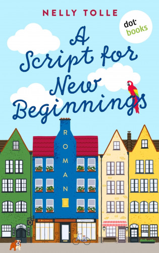 Nelly Tolle: A Script for New Beginnings