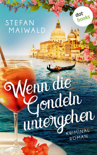 Stefan Maiwald: Wenn die Gondeln untergehen