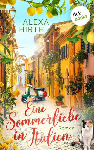 Alexa Hirth: Eine Sommerliebe in Italien