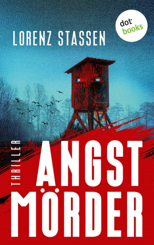 Lorenz Stassen: Angstmörder